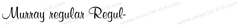 Murray regular Regul字体转换